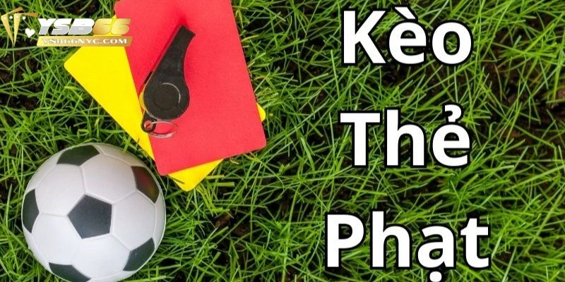 Chiến lược đặt cược kèo thẻ phạt hiệu quả